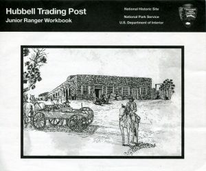 [Gutenberg 59947] • Hubbell Trading Post National Historic Site: Junior Ranger Workbook